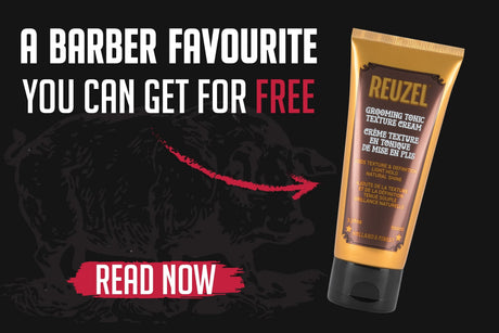Reuzel Grooming Tonic Texture Cream: A Barber Favourite You Can Get Free